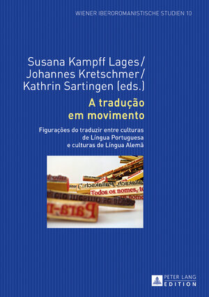 Buchcover A tradução em movimento  | EAN 9783631675878 | ISBN 3-631-67587-9 | ISBN 978-3-631-67587-8
