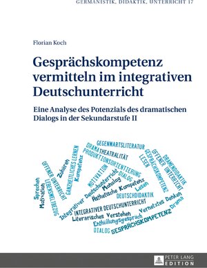 Buchcover Gesprächskompetenz vermitteln im integrativen Deutschunterricht | Florian Koch | EAN 9783631676653 | ISBN 3-631-67665-4 | ISBN 978-3-631-67665-3