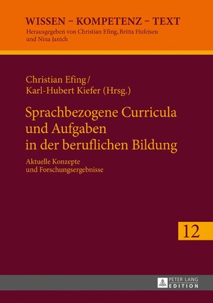 Buchcover Sprachbezogene Curricula und Aufgaben in der beruflichen Bildung  | EAN 9783631676981 | ISBN 3-631-67698-0 | ISBN 978-3-631-67698-1