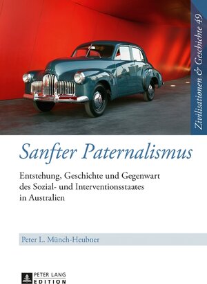 Buchcover Sanfter Paternalismus | Peter L. Münch-Heubner | EAN 9783631678596 | ISBN 3-631-67859-2 | ISBN 978-3-631-67859-6