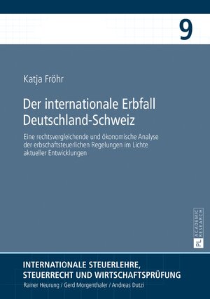 Buchcover Der internationale Erbfall Deutschland–Schweiz | Katja Fröhr | EAN 9783631679371 | ISBN 3-631-67937-8 | ISBN 978-3-631-67937-1