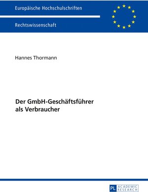 Buchcover Der GmbH-Geschäftsführer als Verbraucher | Hannes Thormann | EAN 9783631681046 | ISBN 3-631-68104-6 | ISBN 978-3-631-68104-6