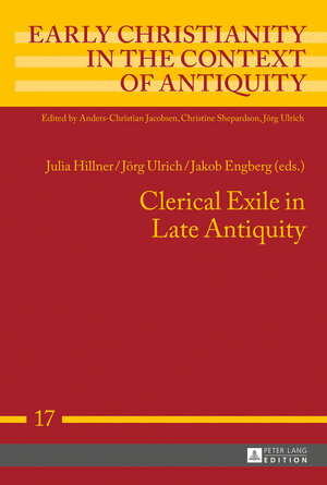 Buchcover Clerical Exile in Late Antiquity  | EAN 9783631694275 | ISBN 3-631-69427-X | ISBN 978-3-631-69427-5