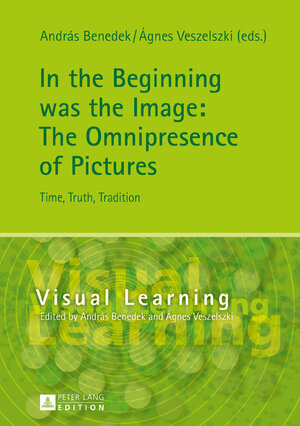 Buchcover In the Beginning was the Image: The Omnipresence of Pictures | EAN 9783631698716 | ISBN 3-631-69871-2 | ISBN 978-3-631-69871-6