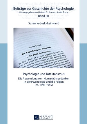 Buchcover Psychologie und Totalitarismus | Susanne Guski-Leinwand | EAN 9783631699867 | ISBN 3-631-69986-7 | ISBN 978-3-631-69986-7