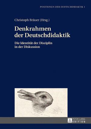 Buchcover Denkrahmen der Deutschdidaktik  | EAN 9783631702048 | ISBN 3-631-70204-3 | ISBN 978-3-631-70204-8