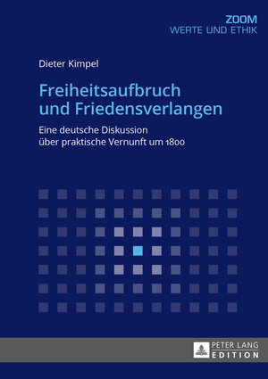 Buchcover Freiheitsaufbruch und Friedensverlangen | Dieter Kimpel | EAN 9783631704141 | ISBN 3-631-70414-3 | ISBN 978-3-631-70414-1