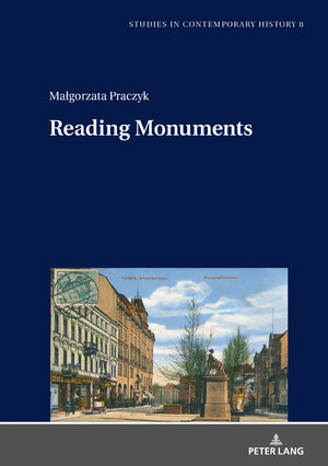Buchcover Reading Monuments | Malgorzata Praczyk | EAN 9783631711071 | ISBN 3-631-71107-7 | ISBN 978-3-631-71107-1