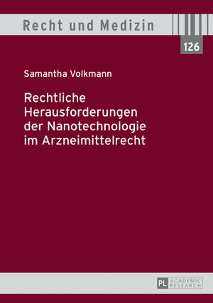 Buchcover Rechtliche Herausforderungen der Nanotechnologie im Arzneimittelrecht | Samantha Volkmann | EAN 9783631713464 | ISBN 3-631-71346-0 | ISBN 978-3-631-71346-4