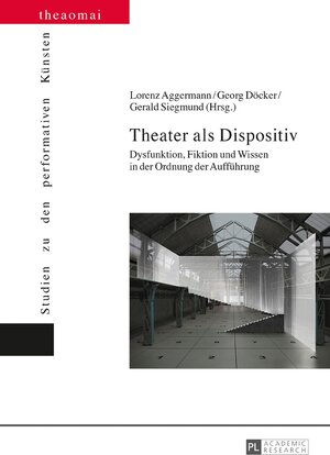 Buchcover Theater als Dispositiv  | EAN 9783631713679 | ISBN 3-631-71367-3 | ISBN 978-3-631-71367-9