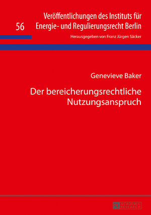 Buchcover Der bereicherungsrechtliche Nutzungsanspruch | Genevieve Baker | EAN 9783631714324 | ISBN 3-631-71432-7 | ISBN 978-3-631-71432-4