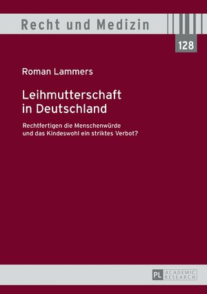 Buchcover Leihmutterschaft in Deutschland | Roman Lammers | EAN 9783631715352 | ISBN 3-631-71535-8 | ISBN 978-3-631-71535-2