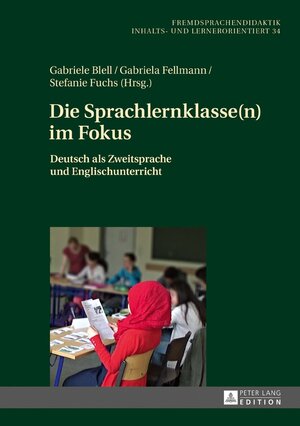 Buchcover Die Sprachlernklasse(n) im Fokus  | EAN 9783631716397 | ISBN 3-631-71639-7 | ISBN 978-3-631-71639-7