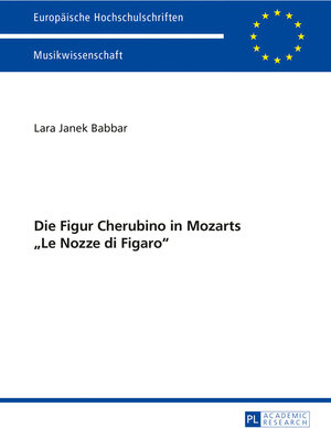Buchcover Die Figur Cherubino in Mozarts «Le Nozze di Figaro» | Lara Babbar | EAN 9783631722824 | ISBN 3-631-72282-6 | ISBN 978-3-631-72282-4