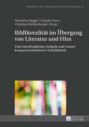 Buchcover Bildliteralität im Übergang von Literatur und Film  | EAN 9783631724347 | ISBN 3-631-72434-9 | ISBN 978-3-631-72434-7