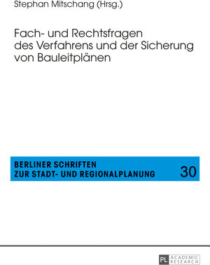 Buchcover Fach- und Rechtsfragen des Verfahrens und der Sicherung von Bauleitplänen  | EAN 9783631726105 | ISBN 3-631-72610-4 | ISBN 978-3-631-72610-5