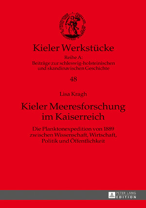 Buchcover Kieler Meeresforschung im Kaiserreich | Lisa Kragh | EAN 9783631726358 | ISBN 3-631-72635-X | ISBN 978-3-631-72635-8