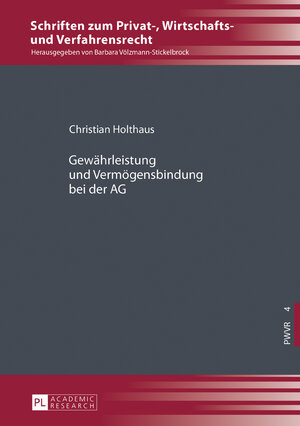 Buchcover Gewährleistung und Vermögensbindung bei der AG | Christian Holthaus | EAN 9783631726495 | ISBN 3-631-72649-X | ISBN 978-3-631-72649-5