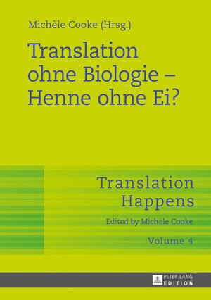 Buchcover Translation ohne Biologie – Henne ohne Ei?  | EAN 9783631729540 | ISBN 3-631-72954-5 | ISBN 978-3-631-72954-0