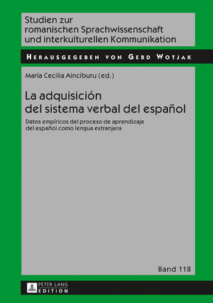 Buchcover La adquisición del sistema verbal del español  | EAN 9783631730447 | ISBN 3-631-73044-6 | ISBN 978-3-631-73044-7