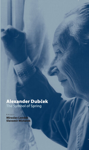 Buchcover Alexander Dubček  | EAN 9783631731352 | ISBN 3-631-73135-3 | ISBN 978-3-631-73135-2