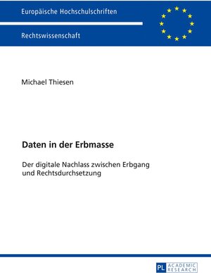 Buchcover Daten in der Erbmasse | Michael Thiesen | EAN 9783631733196 | ISBN 3-631-73319-4 | ISBN 978-3-631-73319-6