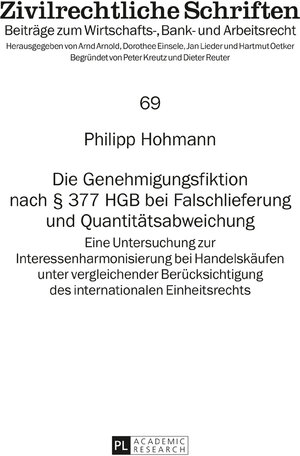 Buchcover Die Genehmigungsfiktion nach § 377 HGB bei Falschlieferung und Quantitätsabweichung | Philipp Hohmann | EAN 9783631734261 | ISBN 3-631-73426-3 | ISBN 978-3-631-73426-1