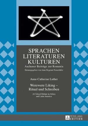 Buchcover Werewere Liking – Ritual und Schreiben | Anne-Catherine Luther | EAN 9783631734308 | ISBN 3-631-73430-1 | ISBN 978-3-631-73430-8