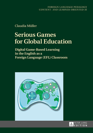 Buchcover Serious Games for Global Education | Claudia Müller | EAN 9783631734735 | ISBN 3-631-73473-5 | ISBN 978-3-631-73473-5