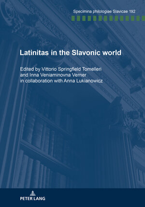 Buchcover Latinitas in the Slavonic World  | EAN 9783631737514 | ISBN 3-631-73751-3 | ISBN 978-3-631-73751-4