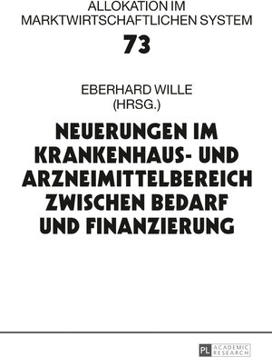 Buchcover Neuerungen im Krankenhaus- und Arzneimittelbereich zwischen Bedarf und Finanzierung  | EAN 9783631738337 | ISBN 3-631-73833-1 | ISBN 978-3-631-73833-7