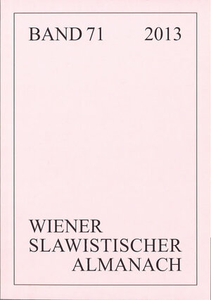Buchcover Wiener Slawistischer Almanach Band 71/2013  | EAN 9783631738887 | ISBN 3-631-73888-9 | ISBN 978-3-631-73888-7