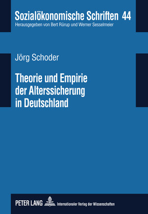 Buchcover Theorie und Empirie der Alterssicherung in Deutschland | Jörg Schoder | EAN 9783631749975 | ISBN 3-631-74997-X | ISBN 978-3-631-74997-5