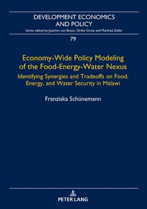 Buchcover Economy-Wide Policy Modeling of the Food-Energy-Water Nexus | Franziska Schünemann | EAN 9783631756188 | ISBN 3-631-75618-6 | ISBN 978-3-631-75618-8
