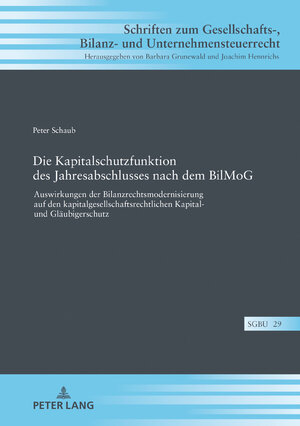 Buchcover Die Kapitalschutzfunktion des Jahresabschlusses nach dem BilMoG | Peter Schaub | EAN 9783631758212 | ISBN 3-631-75821-9 | ISBN 978-3-631-75821-2