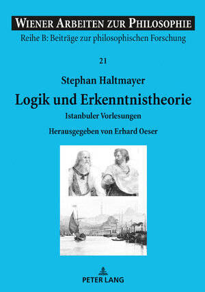 Buchcover Logik und Erkenntnistheorie | Stephan Haltmayer | EAN 9783631765807 | ISBN 3-631-76580-0 | ISBN 978-3-631-76580-7