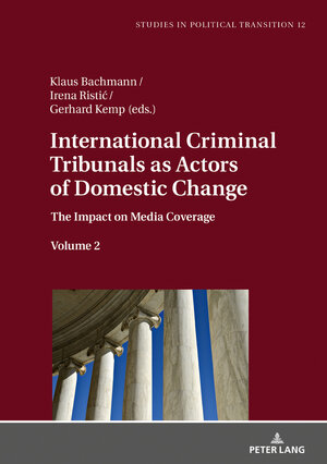 Buchcover International Criminal Tribunals as Actors of Domestic Change  | EAN 9783631770559 | ISBN 3-631-77055-3 | ISBN 978-3-631-77055-9