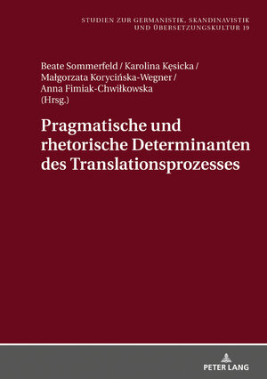 Buchcover Pragmatische und rhetorische Determinanten des Translationsprozesses  | EAN 9783631775073 | ISBN 3-631-77507-5 | ISBN 978-3-631-77507-3