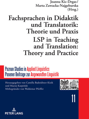 Buchcover Fachsprachen in Didaktik und Translatorik: Theorie und Praxis / LSP in Teaching and Translation: Theory and Practice  | EAN 9783631775332 | ISBN 3-631-77533-4 | ISBN 978-3-631-77533-2