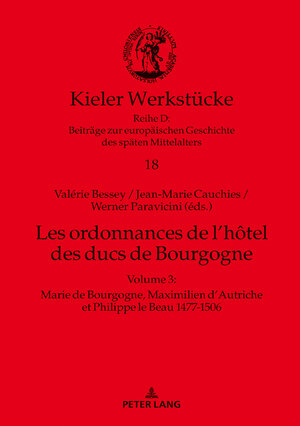 Buchcover Les ordonnances de l’hôtel des ducs de Bourgogne  | EAN 9783631776469 | ISBN 3-631-77646-2 | ISBN 978-3-631-77646-9