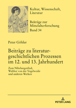 Buchcover Beiträge zu literaturgeschichtlichen Prozessen im 12. und 13. Jahrhundert | Peter Göhler | EAN 9783631778395 | ISBN 3-631-77839-2 | ISBN 978-3-631-77839-5
