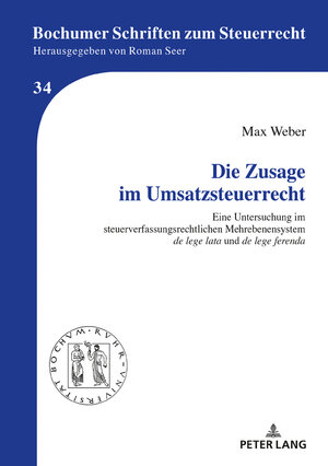 Buchcover Die Zusage im Umsatzsteuerrecht | Max Weber | EAN 9783631778821 | ISBN 3-631-77882-1 | ISBN 978-3-631-77882-1