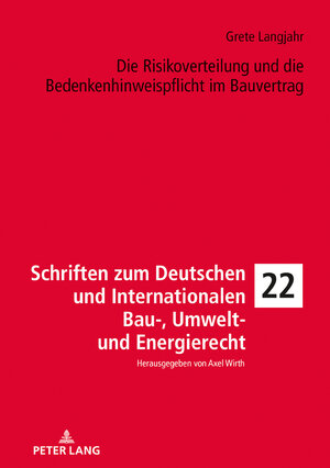 Buchcover Die Risikoverteilung und die Bedenkenhinweispflicht im Bauvertrag | Grete Langjahr | EAN 9783631780855 | ISBN 3-631-78085-0 | ISBN 978-3-631-78085-5