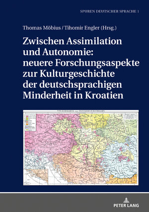 Buchcover Zwischen Assimilation und Autonomie: neuere Forschungsaspekte zur Kulturgeschichte der deutschsprachigen Minderheit in Kroatien | Thomas Möbius | EAN 9783631782538 | ISBN 3-631-78253-5 | ISBN 978-3-631-78253-8