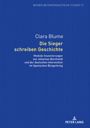 Buchcover Die Sieger schreiben Geschichte | Clara Blume | EAN 9783631785423 | ISBN 3-631-78542-9 | ISBN 978-3-631-78542-3