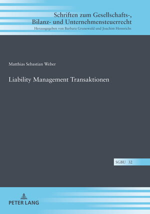 Buchcover Liability Management Transaktionen | Matthias Sebastian Weber | EAN 9783631789872 | ISBN 3-631-78987-4 | ISBN 978-3-631-78987-2