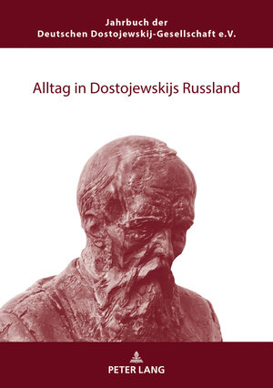 Buchcover Alltag in Dostojewskijs Russland  | EAN 9783631790021 | ISBN 3-631-79002-3 | ISBN 978-3-631-79002-1
