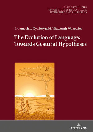 Buchcover The Evolution of Language: Towards Gestural Hypotheses | Przemysław Żywiczyński | EAN 9783631790229 | ISBN 3-631-79022-8 | ISBN 978-3-631-79022-9