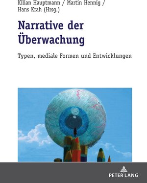 Buchcover Narrative der Überwachung | EAN 9783631790403 | ISBN 3-631-79040-6 | ISBN 978-3-631-79040-3