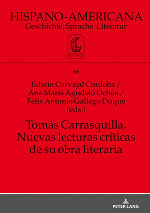 Buchcover Tomás Carrasquilla. Nuevas lecturas críticas de su obra literaria  | EAN 9783631793015 | ISBN 3-631-79301-4 | ISBN 978-3-631-79301-5